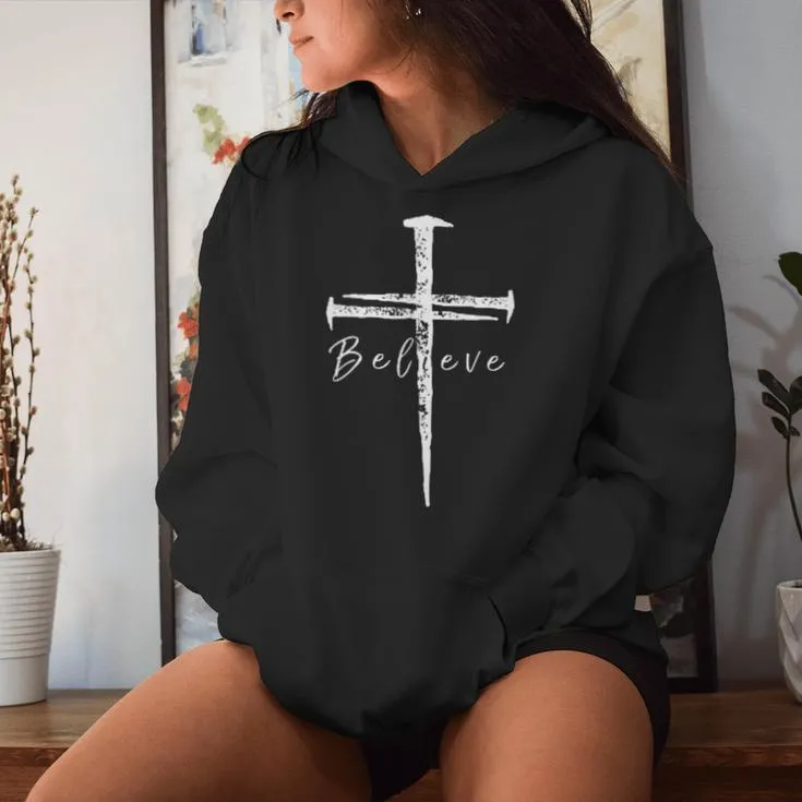 Believe Jesus Cross Nails Christian Vintage Women Hoodie