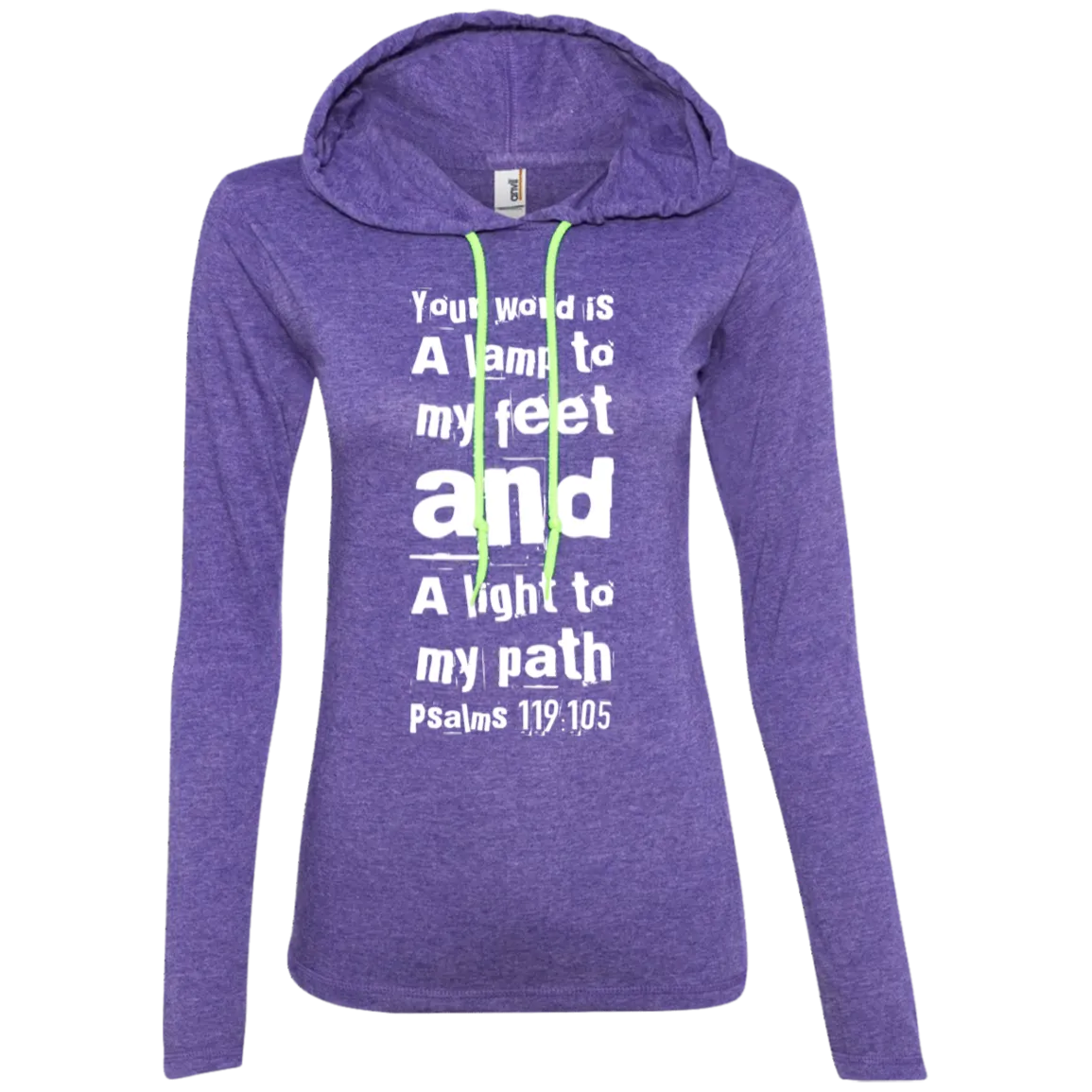 Bible Verse Ladies' Long Sleeve T-Shirt Hoodie - Your Word Is Light To My Path ~Psalm 119:105~ Design 6 (White Font)