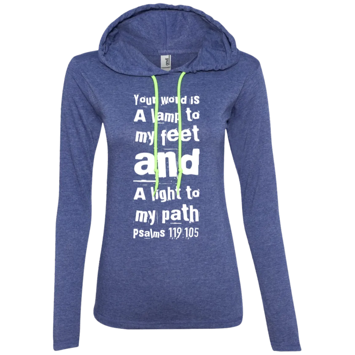 Bible Verse Ladies' Long Sleeve T-Shirt Hoodie - Your Word Is Light To My Path ~Psalm 119:105~ Design 6 (White Font)