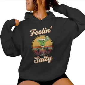 Cinco De Mayo Feeling Salty Margarita Women Hoodie