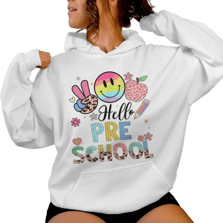 Hello Pre-School Boy Girl Teacher Back To School Pre School Women Hoodie