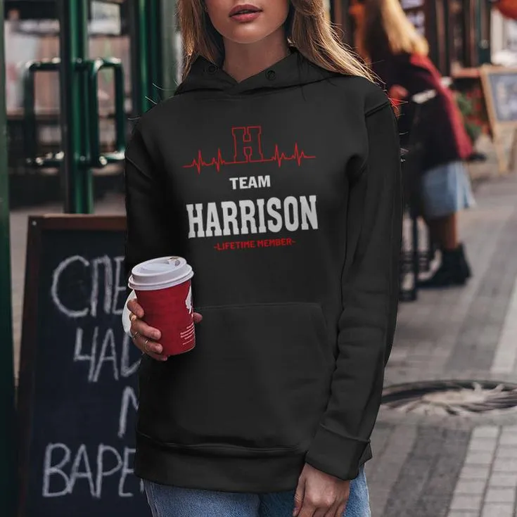 Team Harrison Lifetime Member Harrison Last Name Women Hoodie